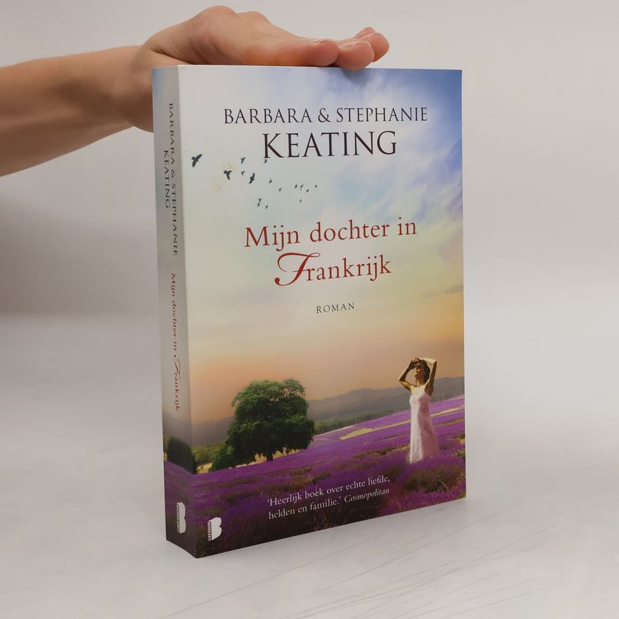 Barbara Keating Mijn dochter in Frankrijk