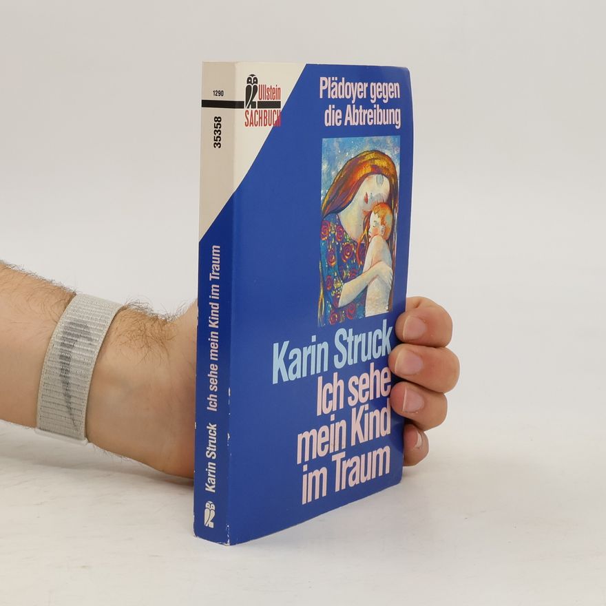 Karin Struck Ich sehe mein Kind im Traum