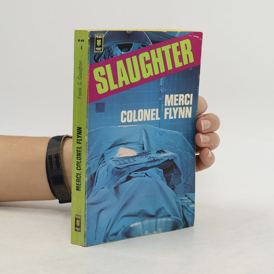 Frank Gill Slaughter Merci colonel Flynn