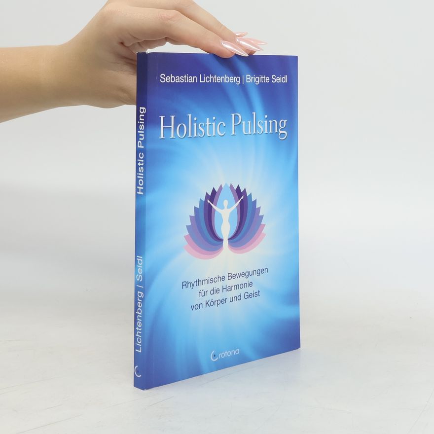 Sebastian Lichtenberg Holistic pulsing