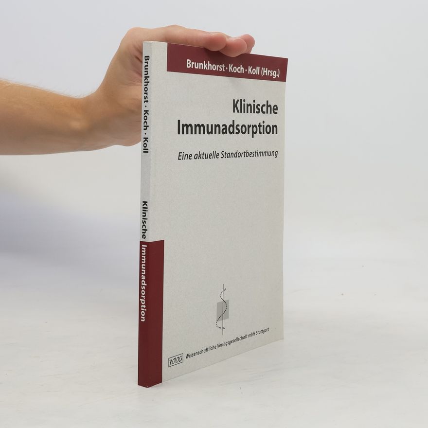 Reinhard Brunkhorst Klinische Immunadsorption