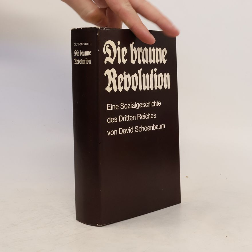 David Schoenbaum Die braune Revolution