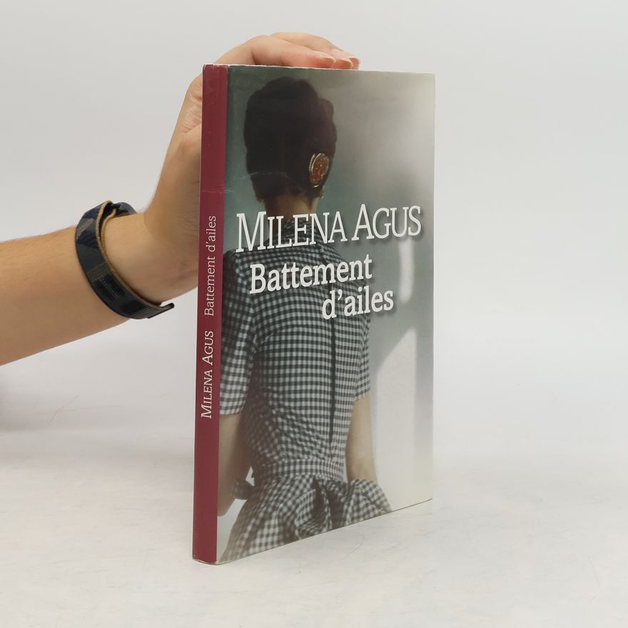 Milena Agus Battement d'ailes