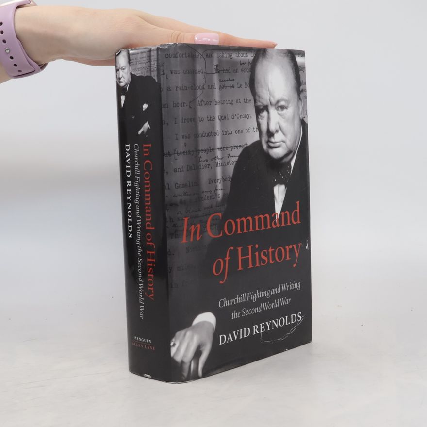 David Reynolds In Command of History