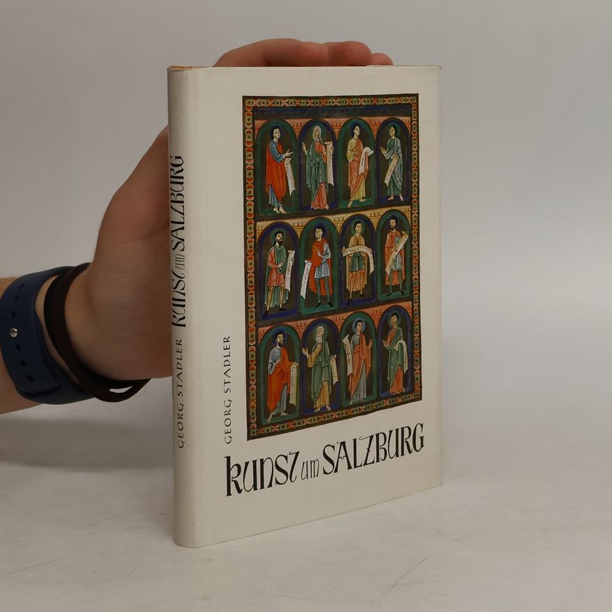 Georg Stadler Kunst um Salzburg