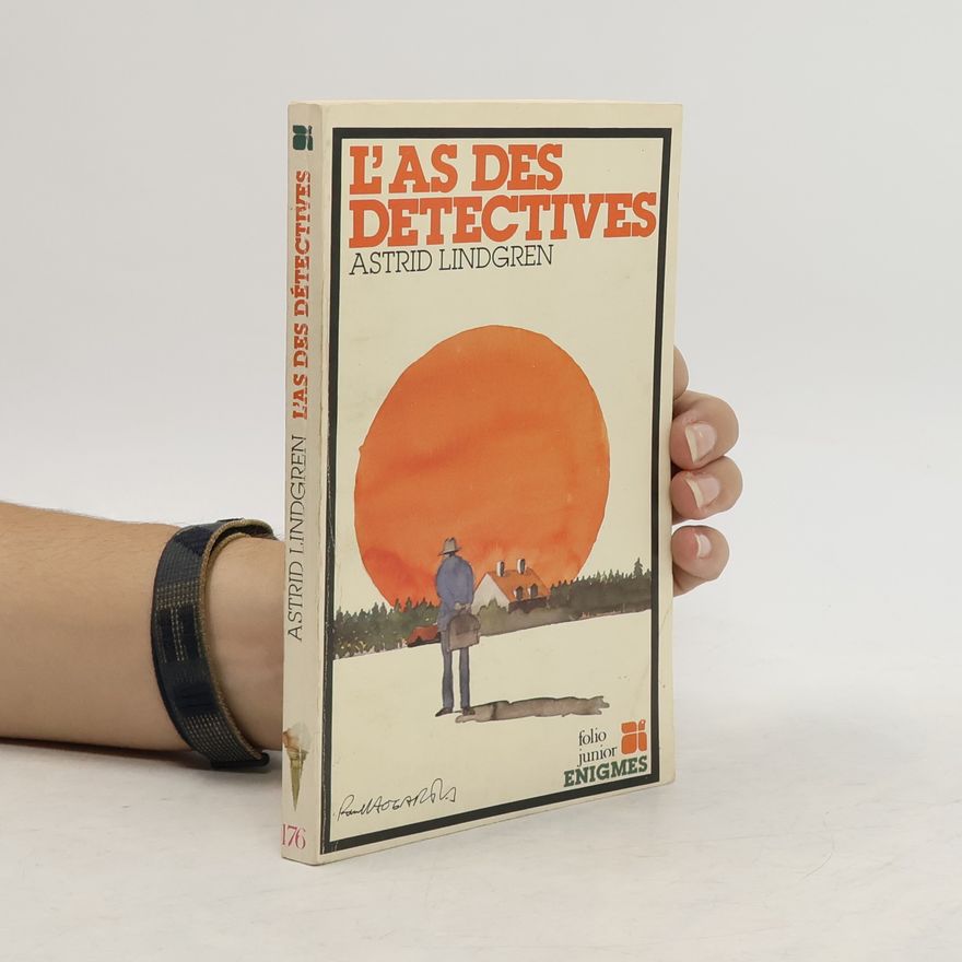 Astrid Lindgren L’as des detectives