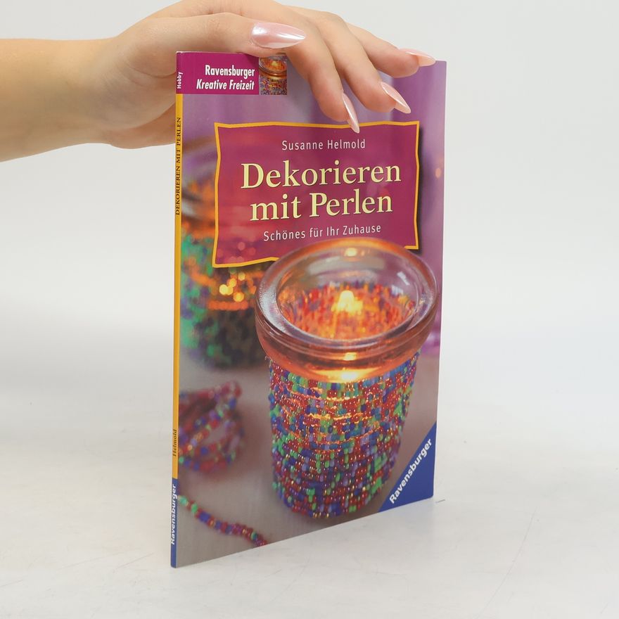 Susanne Helmold Dekorieren mit Perlen