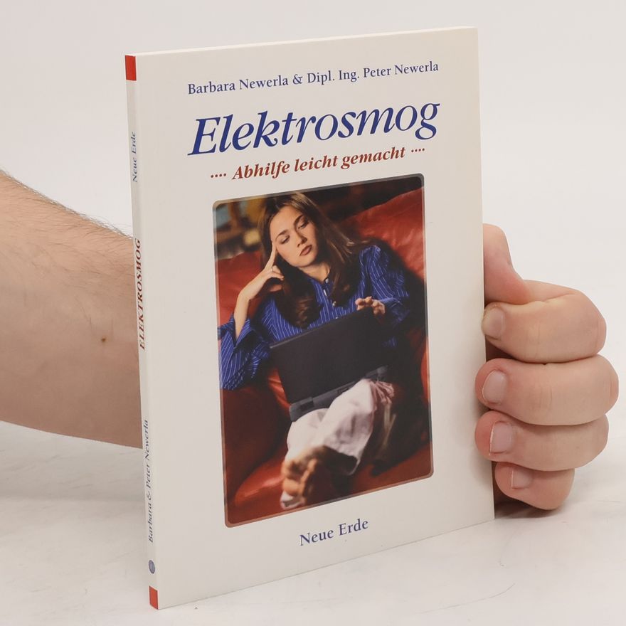 Barbara Newerla Elektrosmog ... Abhilfe leicht gemacht