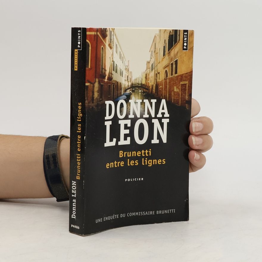 Donna Leon Brunetti entre les lignes