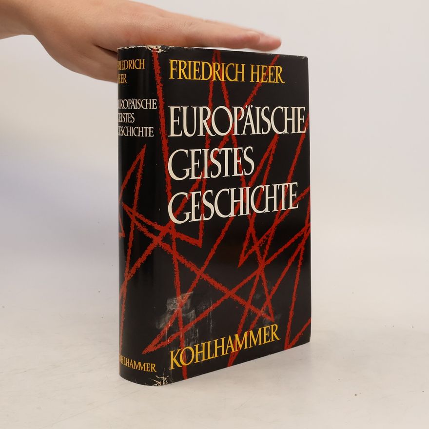 Friedrich Heer Europäische Geistesgeschichte