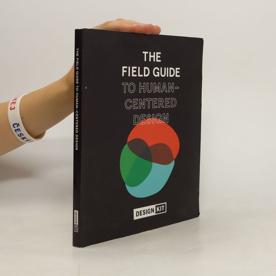 IDEO.org The Field Guide to Human-Centered Design