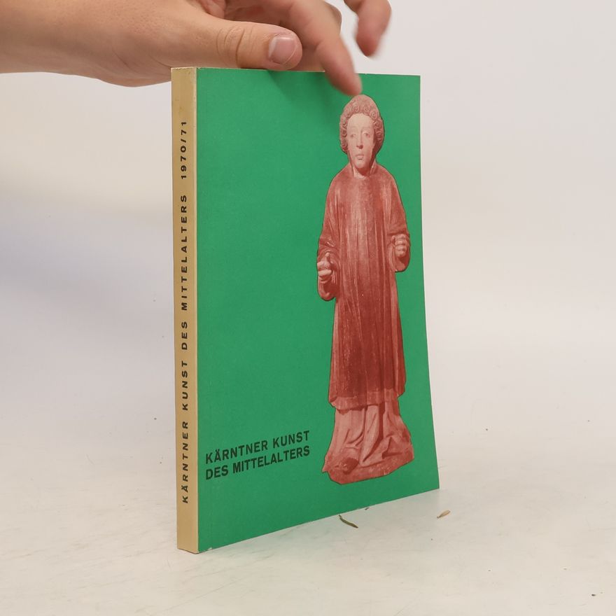 Kolektiv autorů Kärntner Kunst des Mittelalters