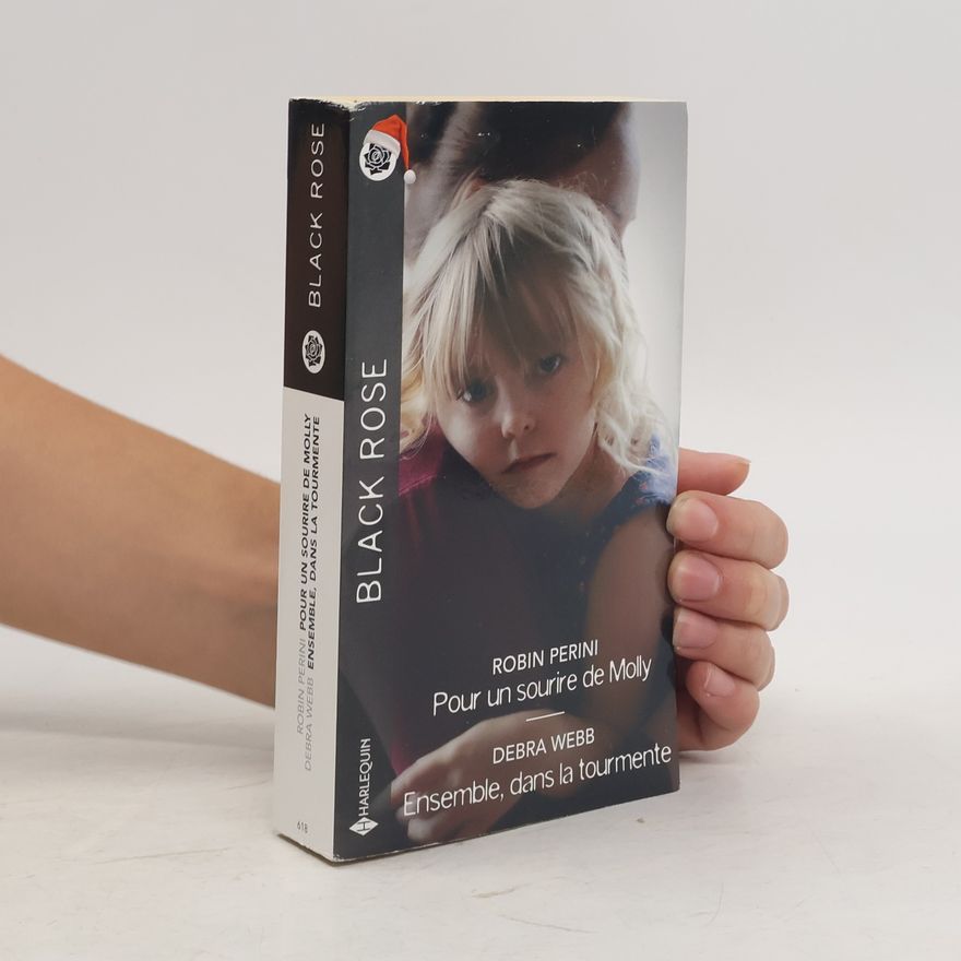 Robin Perini Black Rose - 618: Pour un sourire de Molly - Ensemble, dans la tourmente