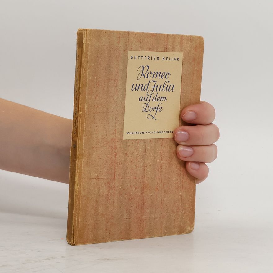 Gottfried Keller Romeo und Julia auf dem Dorfe