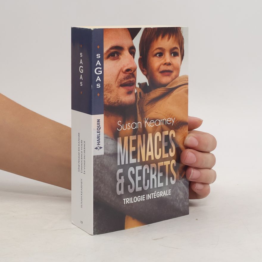 Susan Kearney Sagas - 109: Menaces & secrets