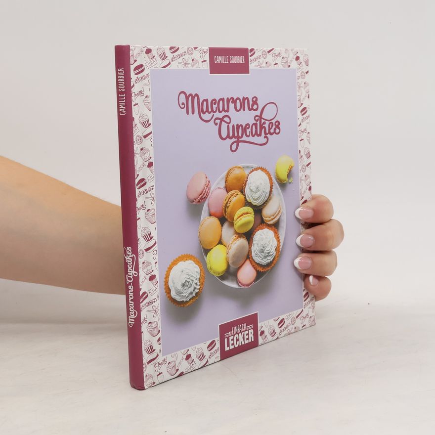 Camille Sourbier Macarons Cupcakes