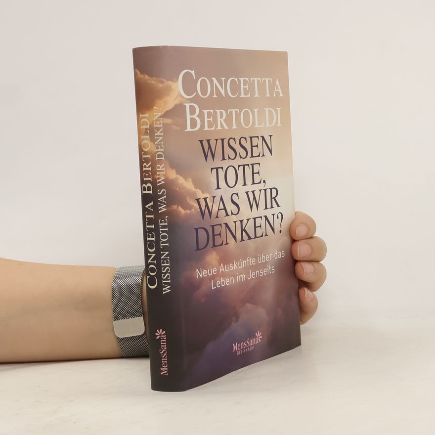 Concetta Bertoldi Wissen Tote, was wir denken?