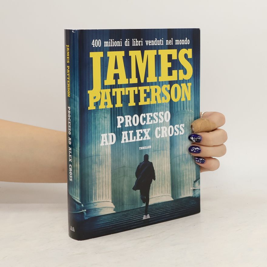 James Patterson Processo ad Alex Cross