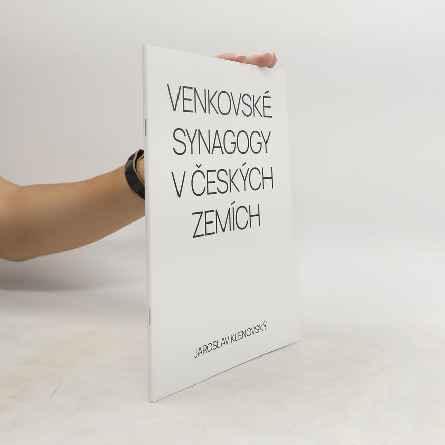 Jaroslav Klenovský Venkovské synagogy v Českých zemích