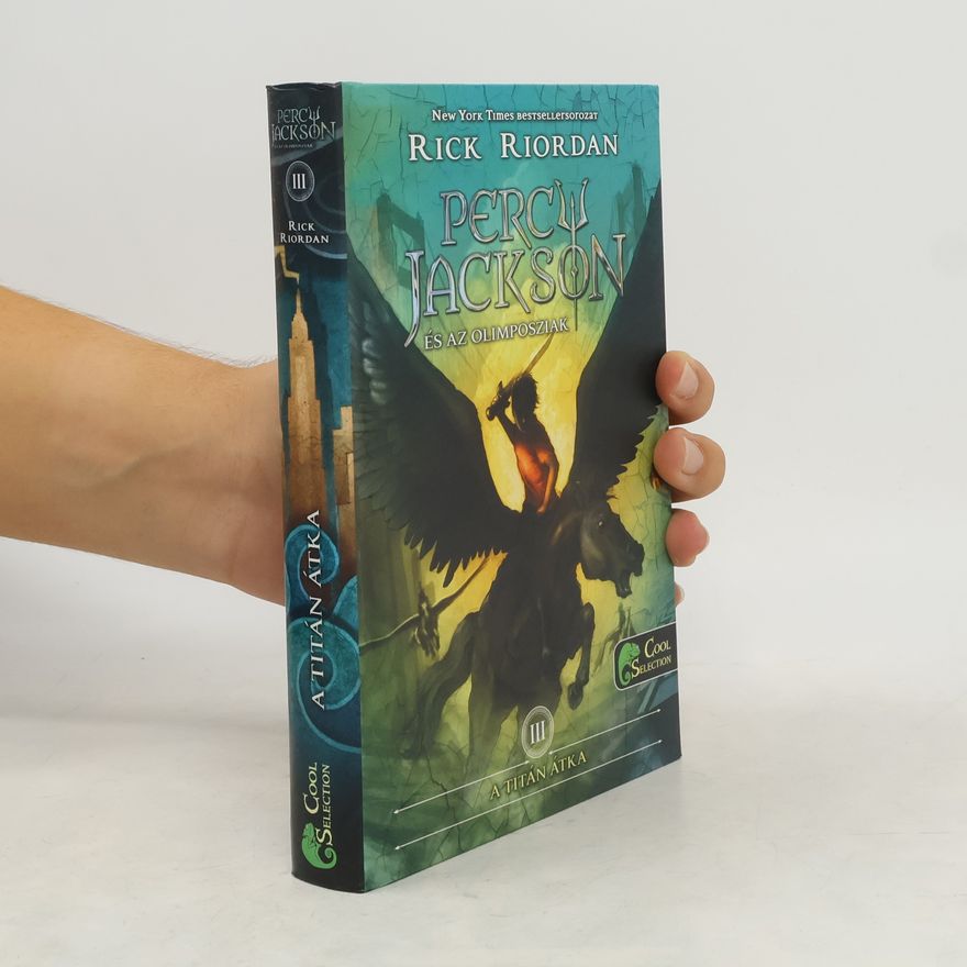 Rick Riordan Percy Jackson És az Olimposziak 3