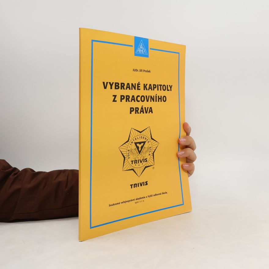 Jiří Prošek Vybrané kapitoly z pracovního práva