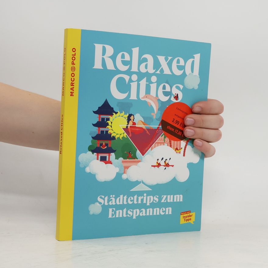 Juliane Schader MARCO POLO Relaxed Cities