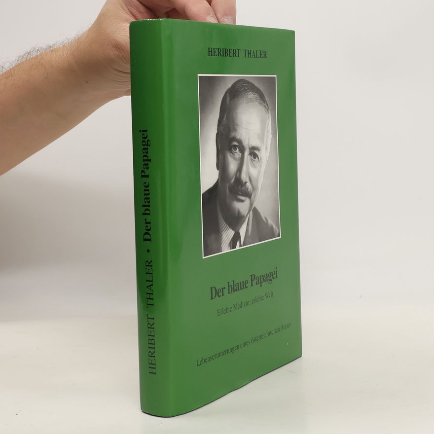 Heribert Thaler Der blaue Papagei