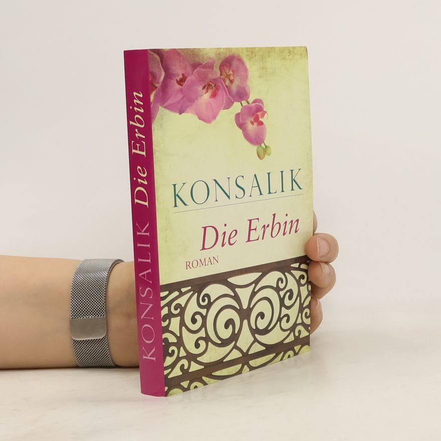 Heinz Günther Konsalik Die Erbin