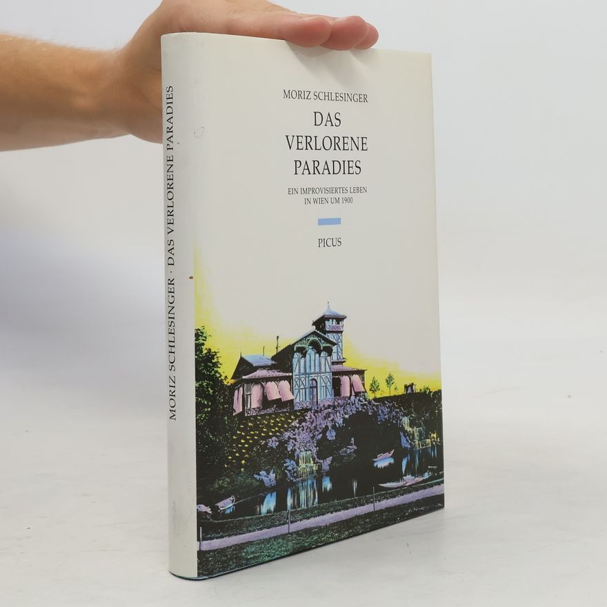 Moriz Schlesinger Das verlorene Paradies