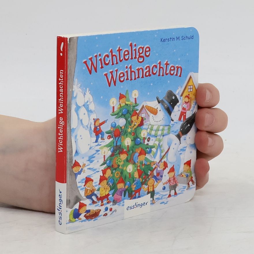 Sibylle Schumann Wichtelige Weihnachten