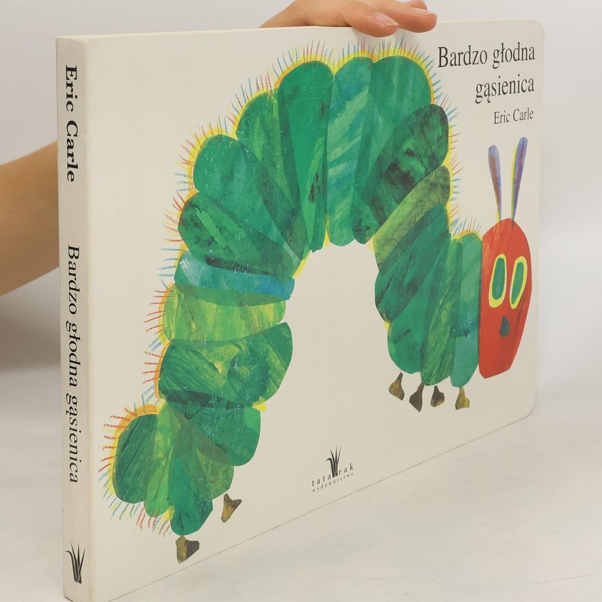 Eric Carle BARDZO GŁODNA GĄSIENICA A4