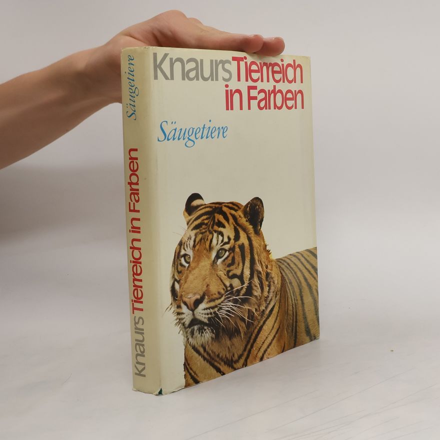 Ivan T. Sanderson Knaurs Tierreich in Farben. Säugetiere