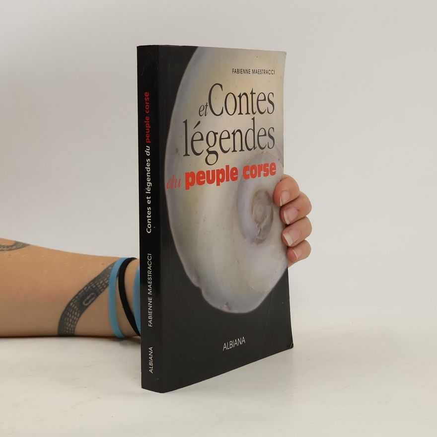 Fabienne Maestracci Contes et légendes du peuple corse