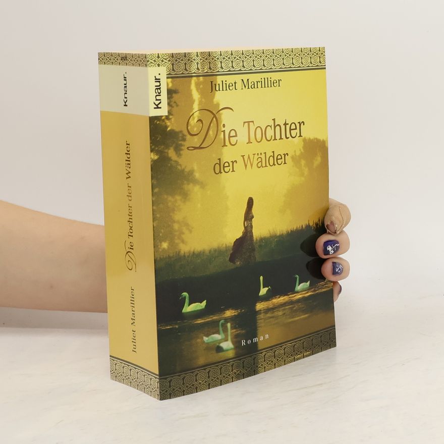 Juliet Marillier Die Tochter der Wälder