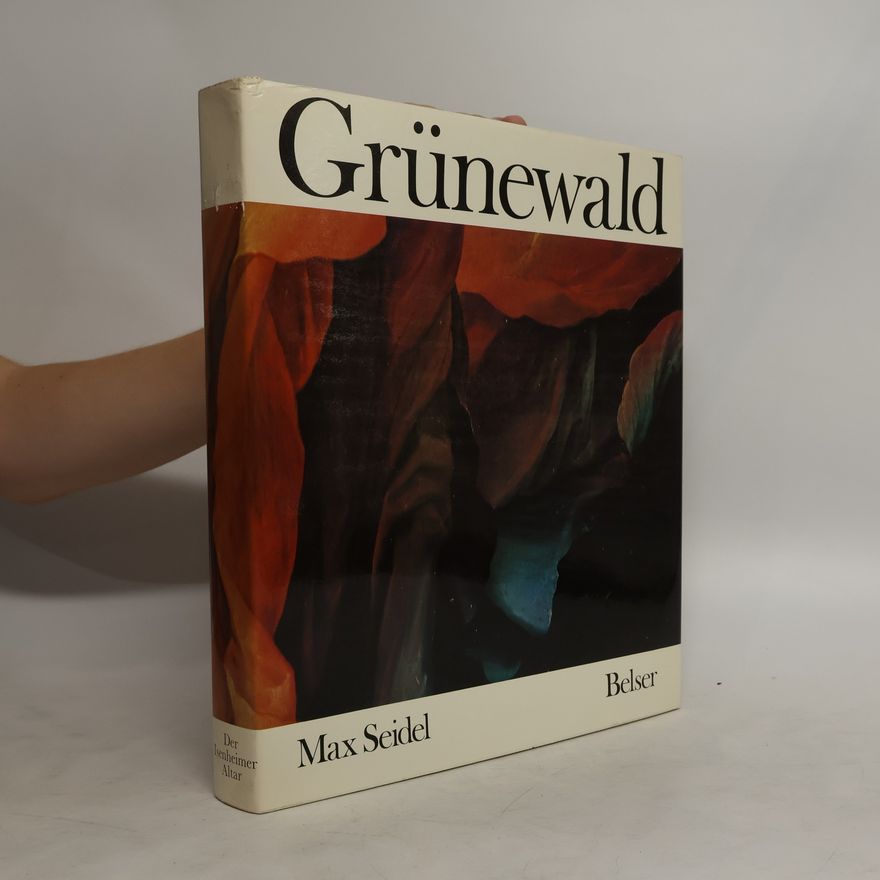 Matthias Grünewald Grünewald, der Isenheimer Altar