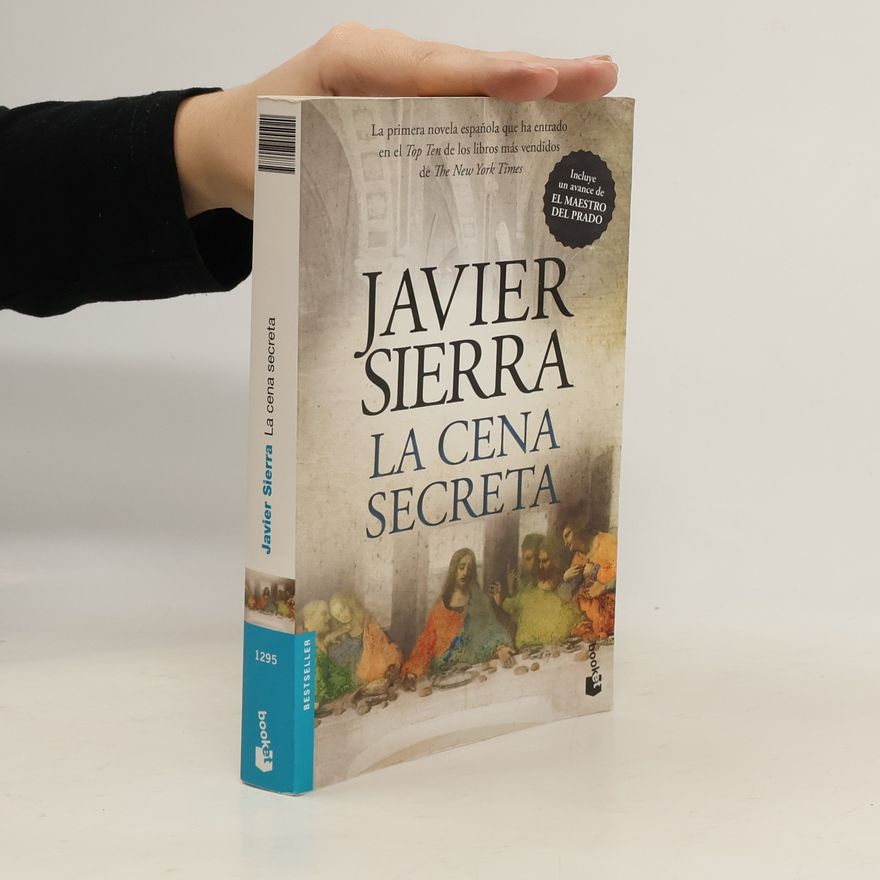 Javier Sierra La cena secreta