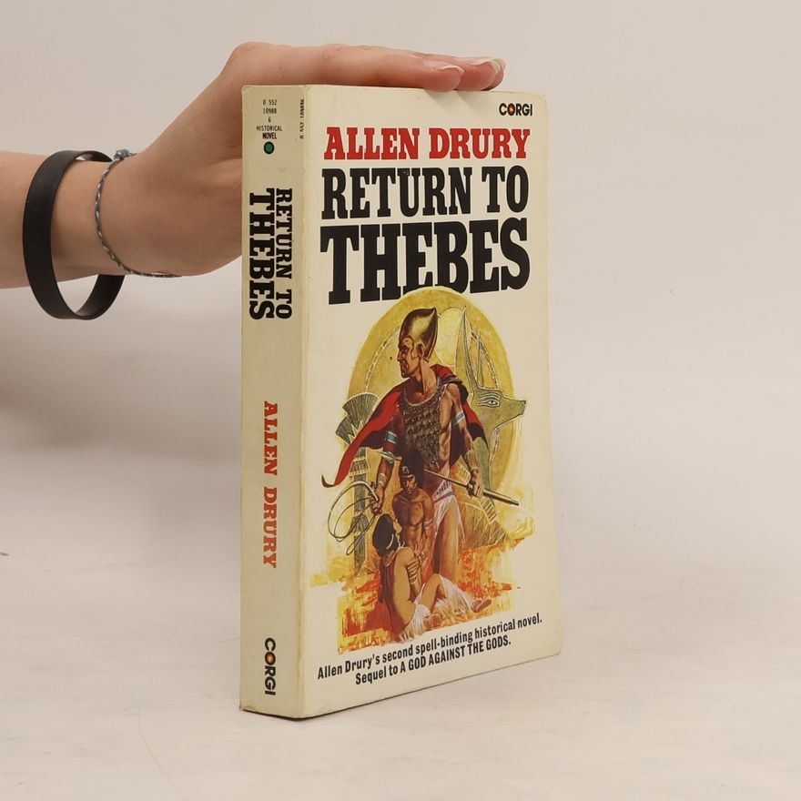 Allen Drury Return to Thebes