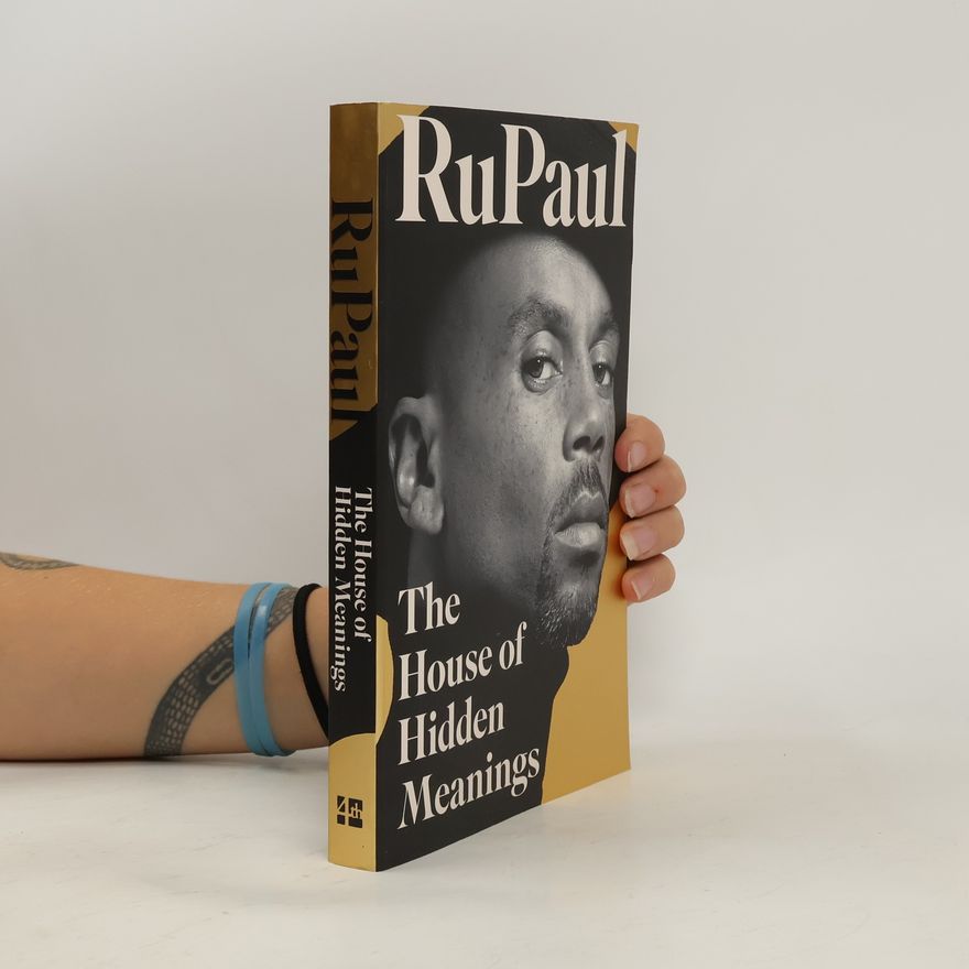RuPaul The House of Hidden Meanings
