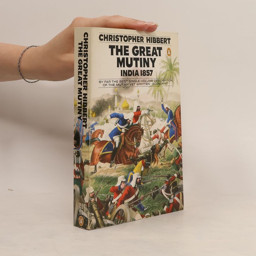 Christopher Hibbert The Great Mutiny