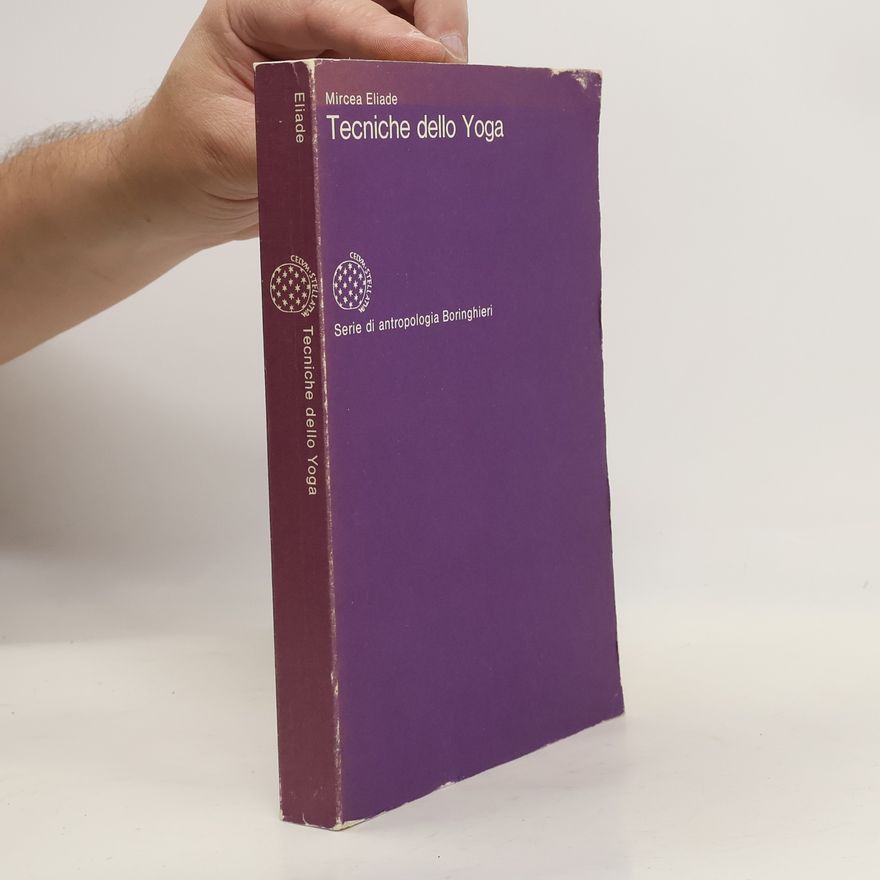 Mircea Eliade Tecniche dell Yoga