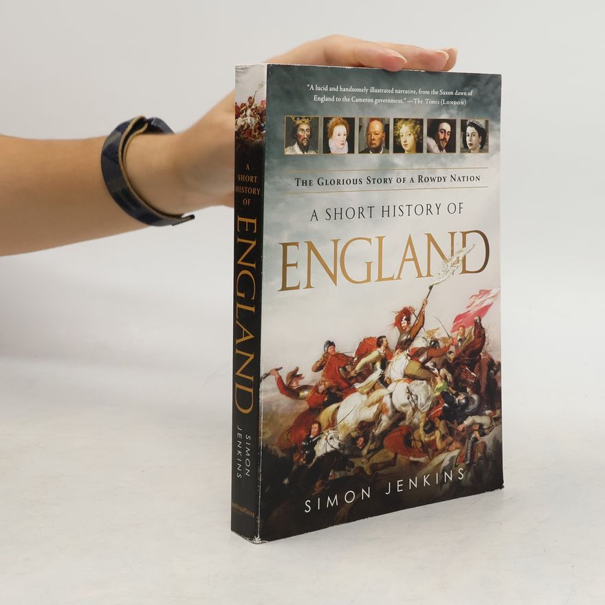 Simon Jenkins A Short History of England