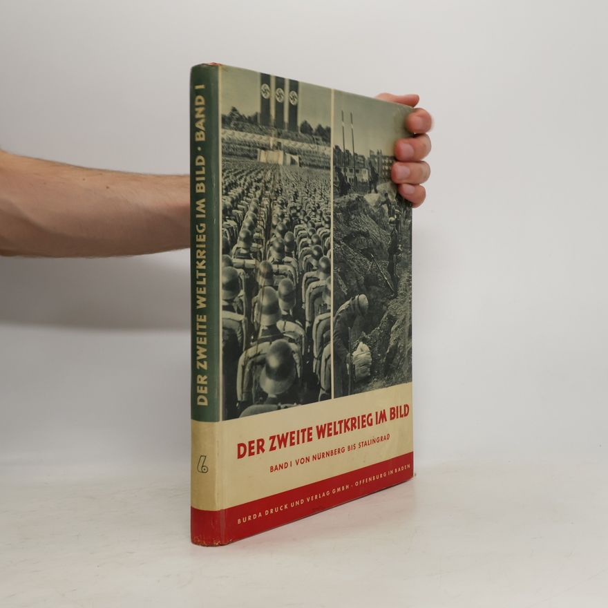 Autorenkollektiv Der zweite Weltkrieg im Bild. Band 1