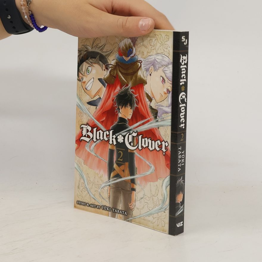 Yuki Tabata Black Clover 2 : Those Who Protect
