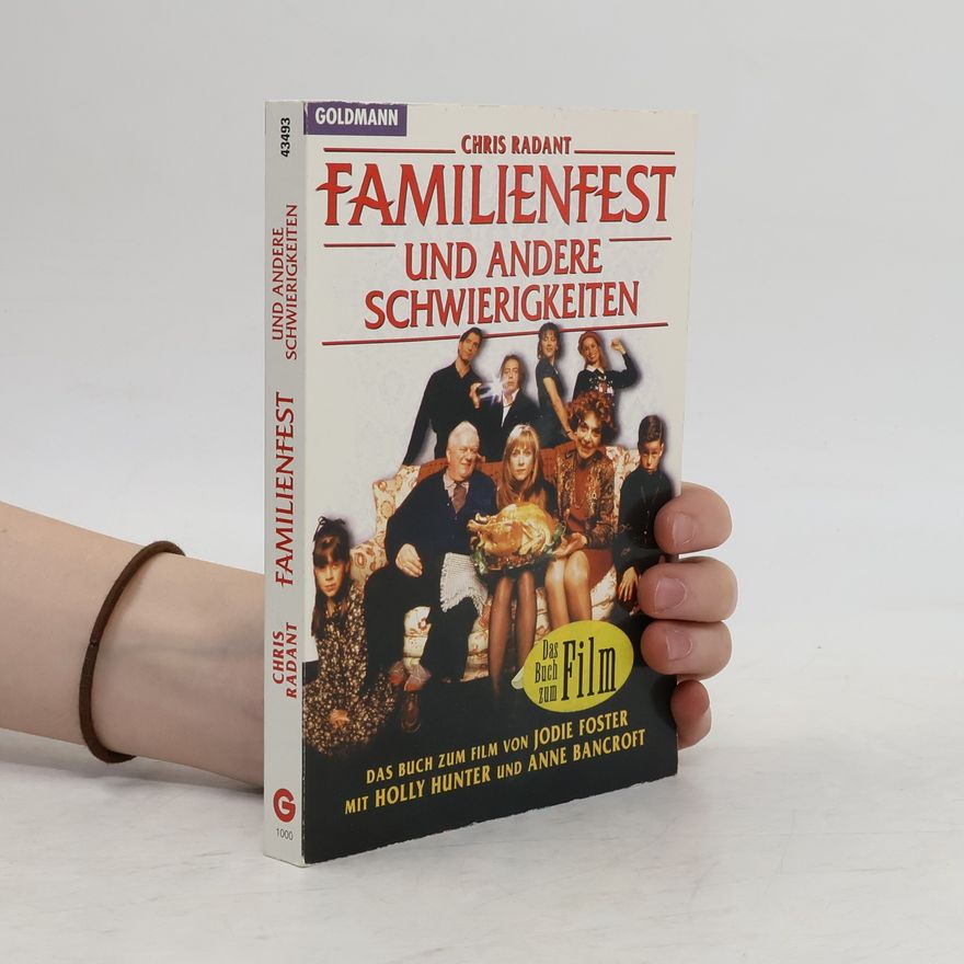Chris Radant Familienfest und andere Schwierigkeiten.