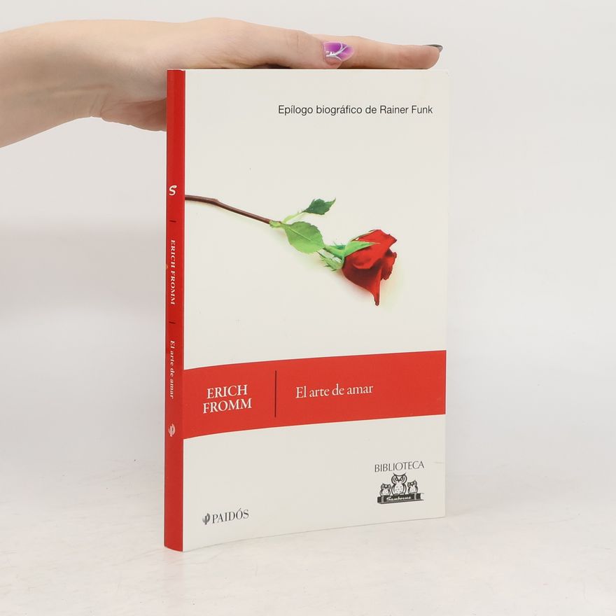 Erich Fromm El arte de amar