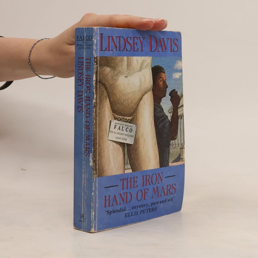 Lindsey Davis The Iron Hand of Mars