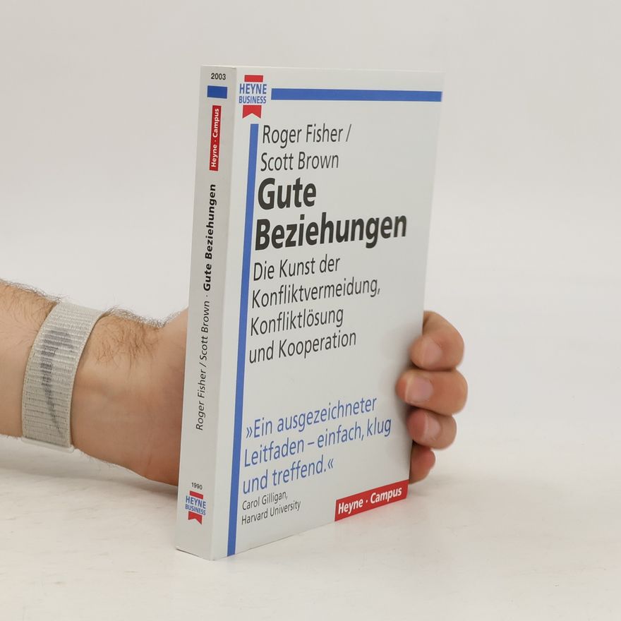Roger Fisher Gute Beziehungen