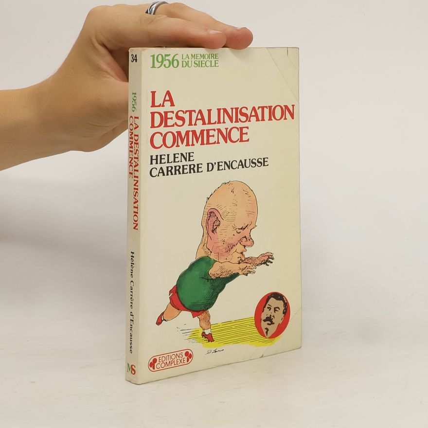 D. Serre La Mémoire du Siècle - 34: La déstalinisation commence