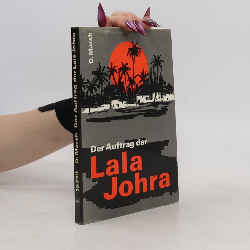 Daisy Marsh Der Auftrag der Lala Johra