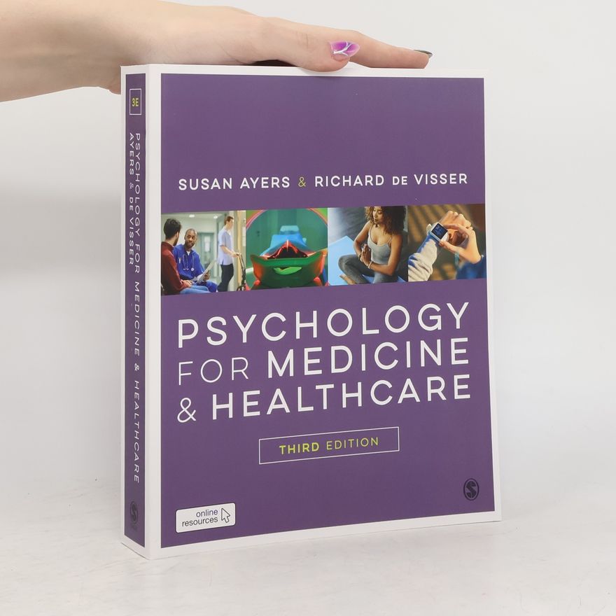 Richard De Visser Psychology for Medicine and Healthcare